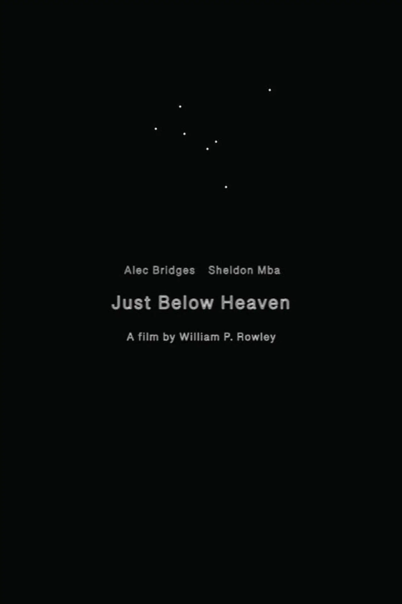 Movie poster "Just Below Heaven"