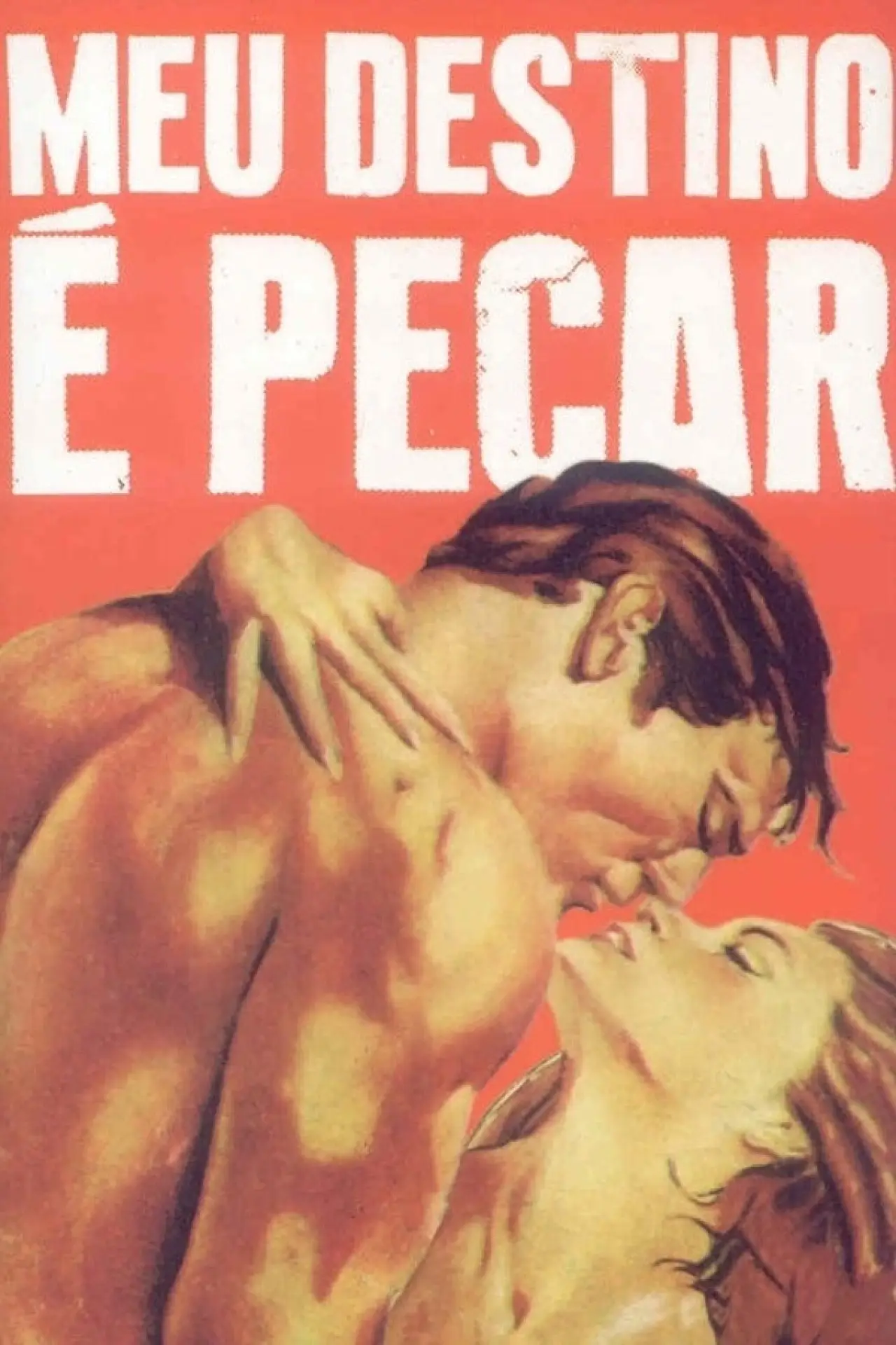 Movie poster "Meu Destino é Pecar"