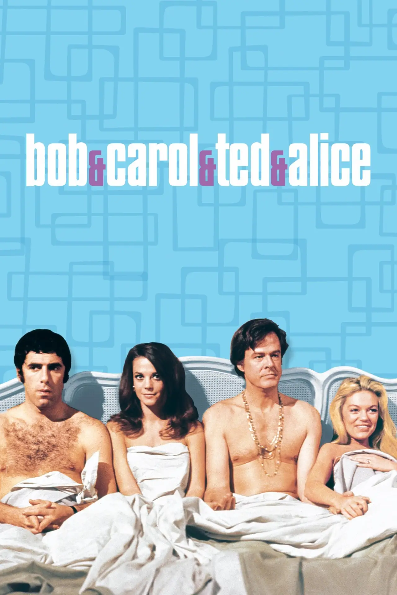 Movie poster "Bob & Carol & Ted & Alice"
