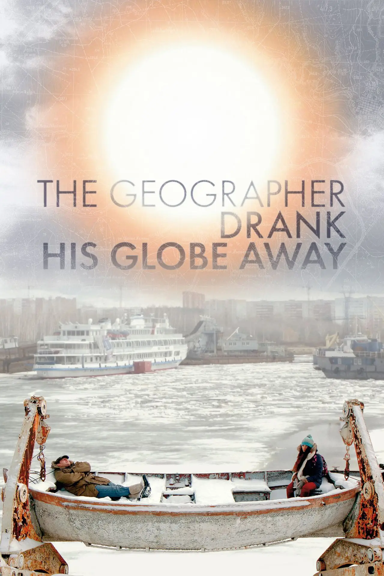 Movie poster "The Geographer Drank His Globe Away"