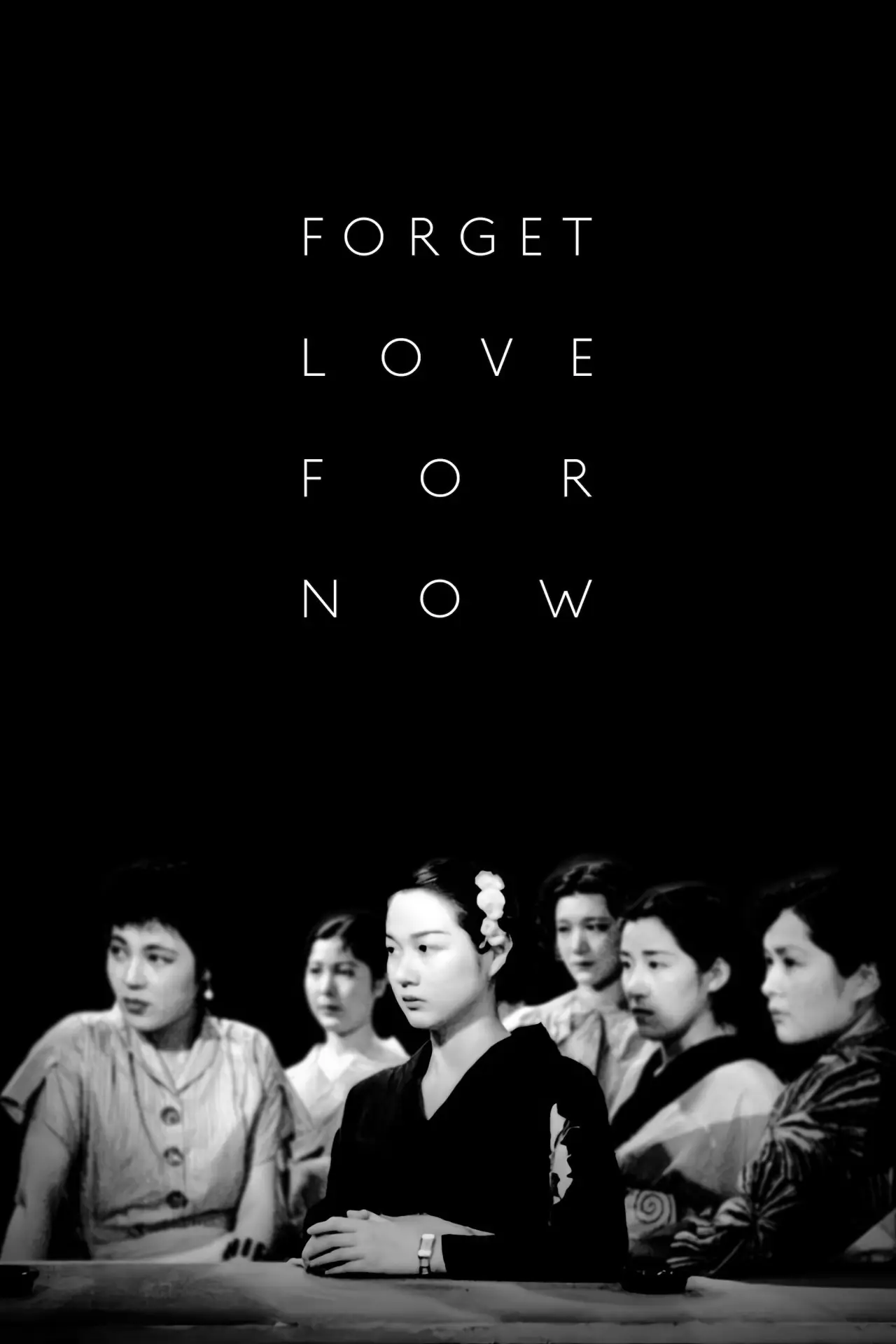Movie poster "Forget Love for Now"