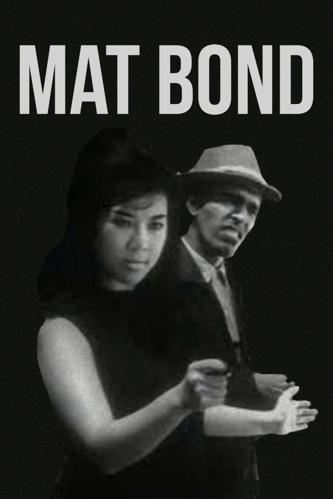 Movie poster "Mat Bond"