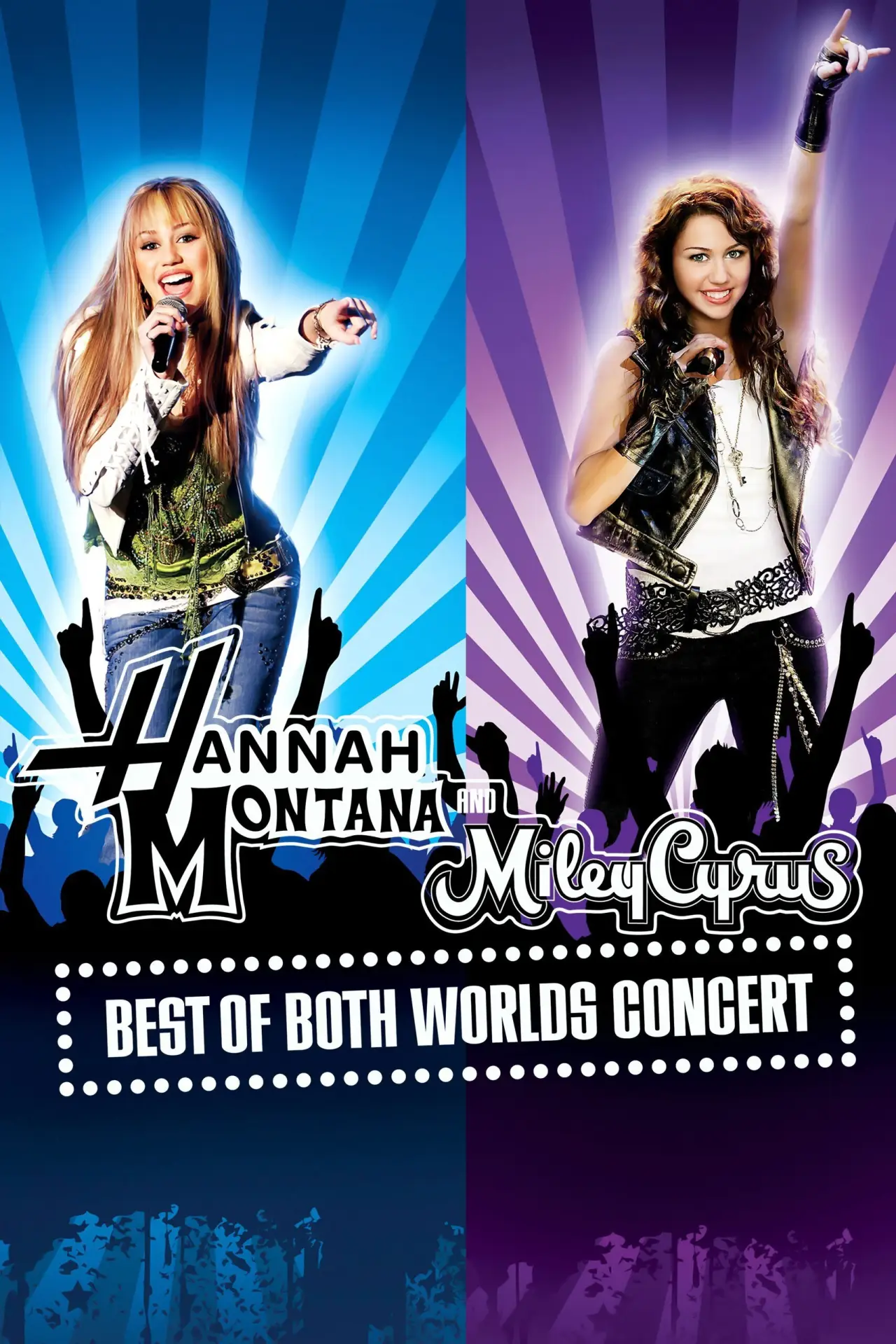 Movie poster "Hannah Montana & Miley Cyrus: Best of Both Worlds Concert"