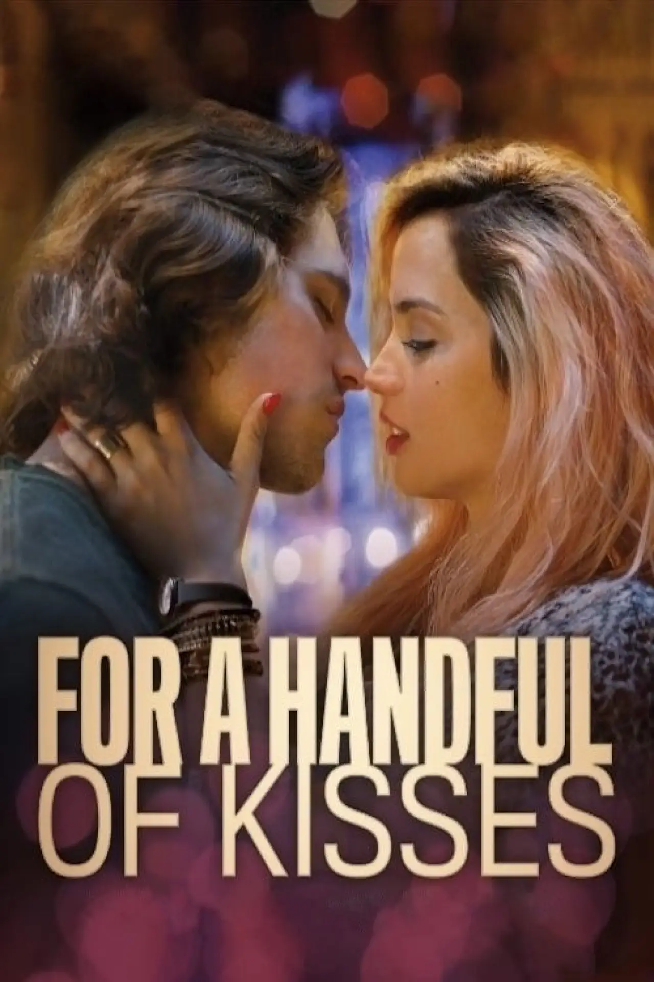 Movie poster "For a Handful of Kisses"