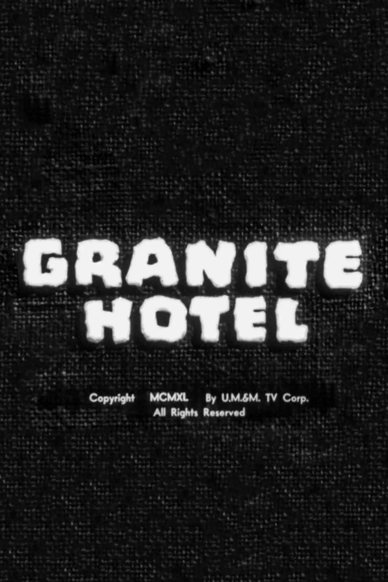 Movie poster "Granite Hotel"