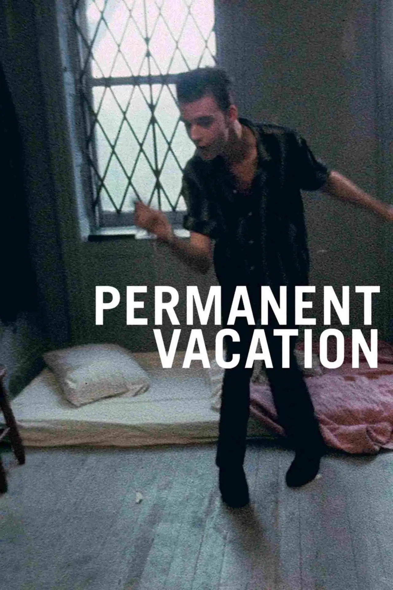 Movie poster "Permanent Vacation"