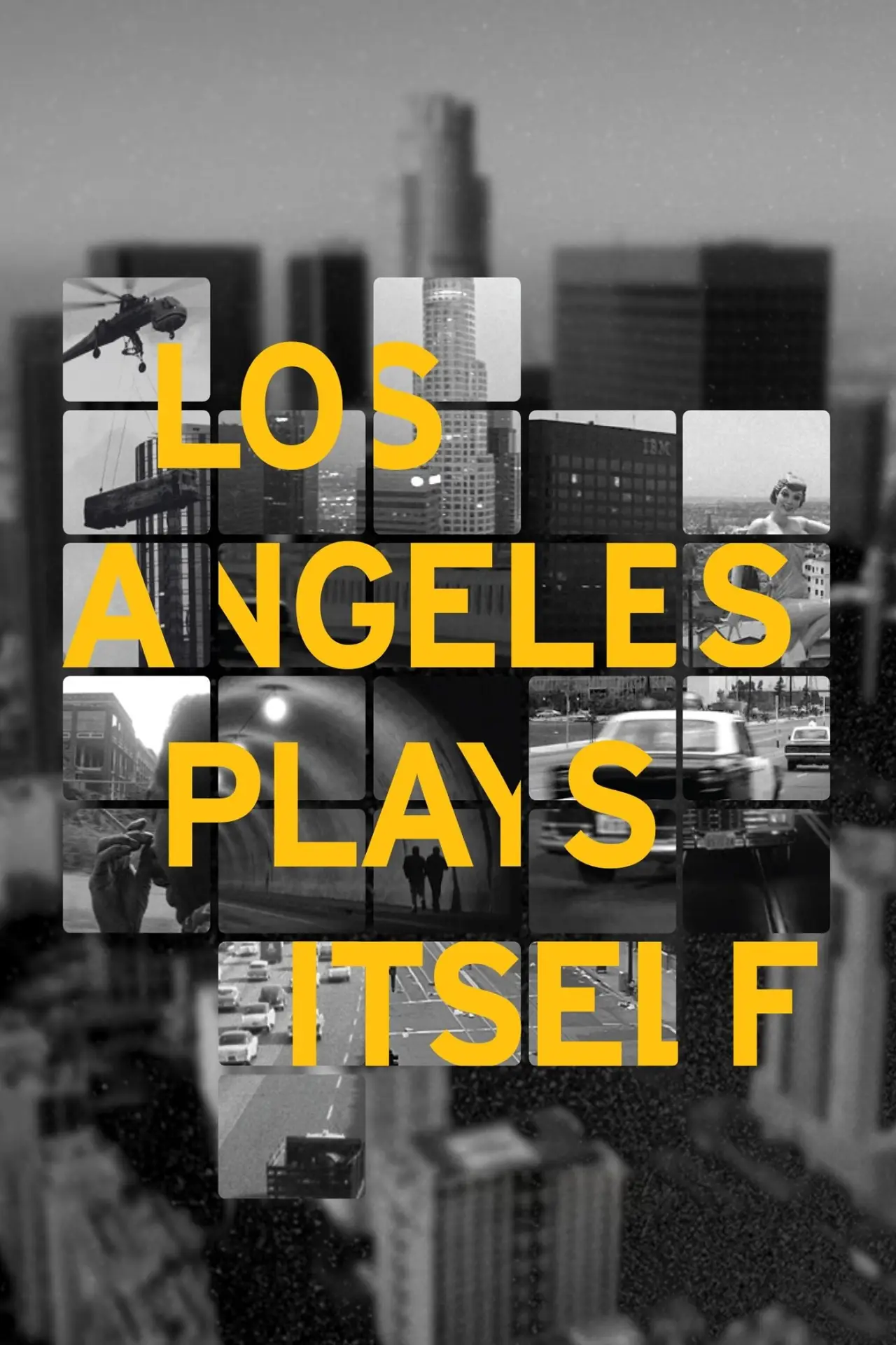 Movie poster "Los Angeles Plays Itself"