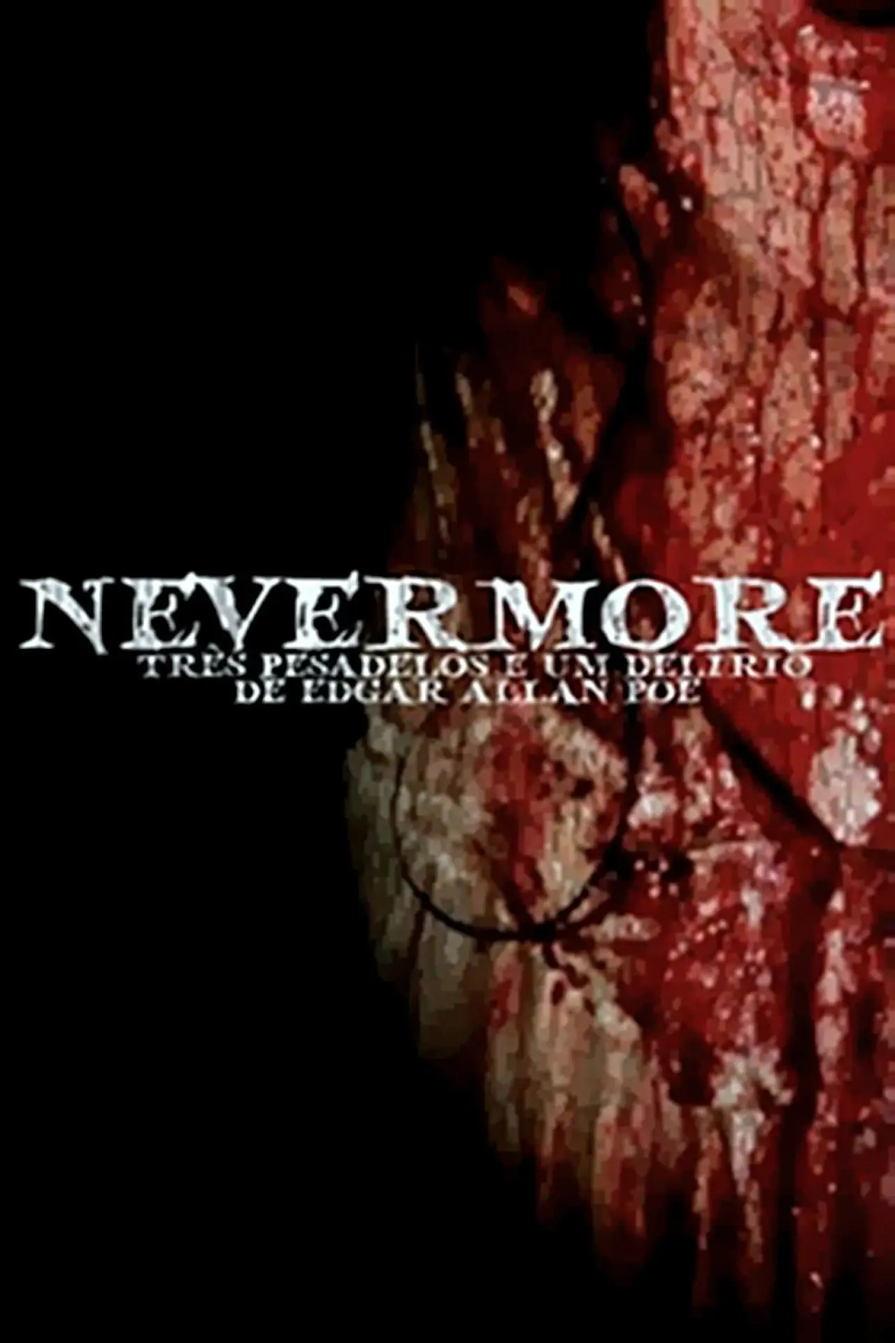 Movie poster "Nevermore - Três Pesadelos e Um Delírio de Edgar Allan Poe"