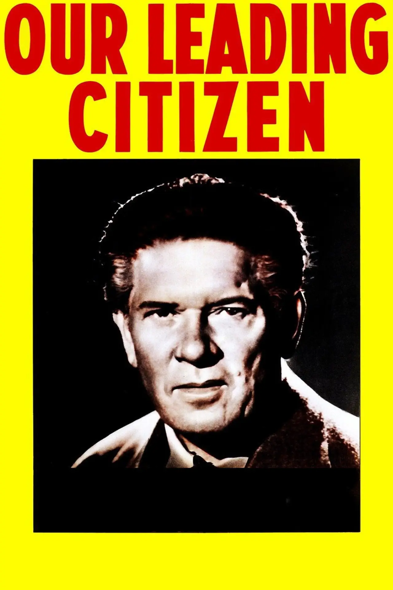 Movie poster "Our Leading Citizen"