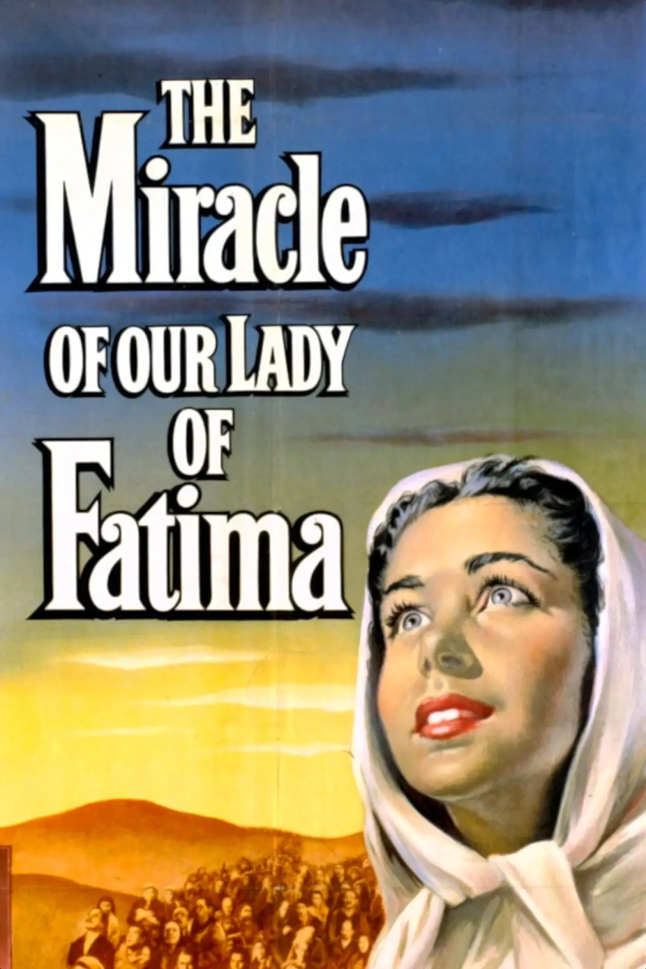 Movie poster "The Miracle of Our Lady of Fatima"