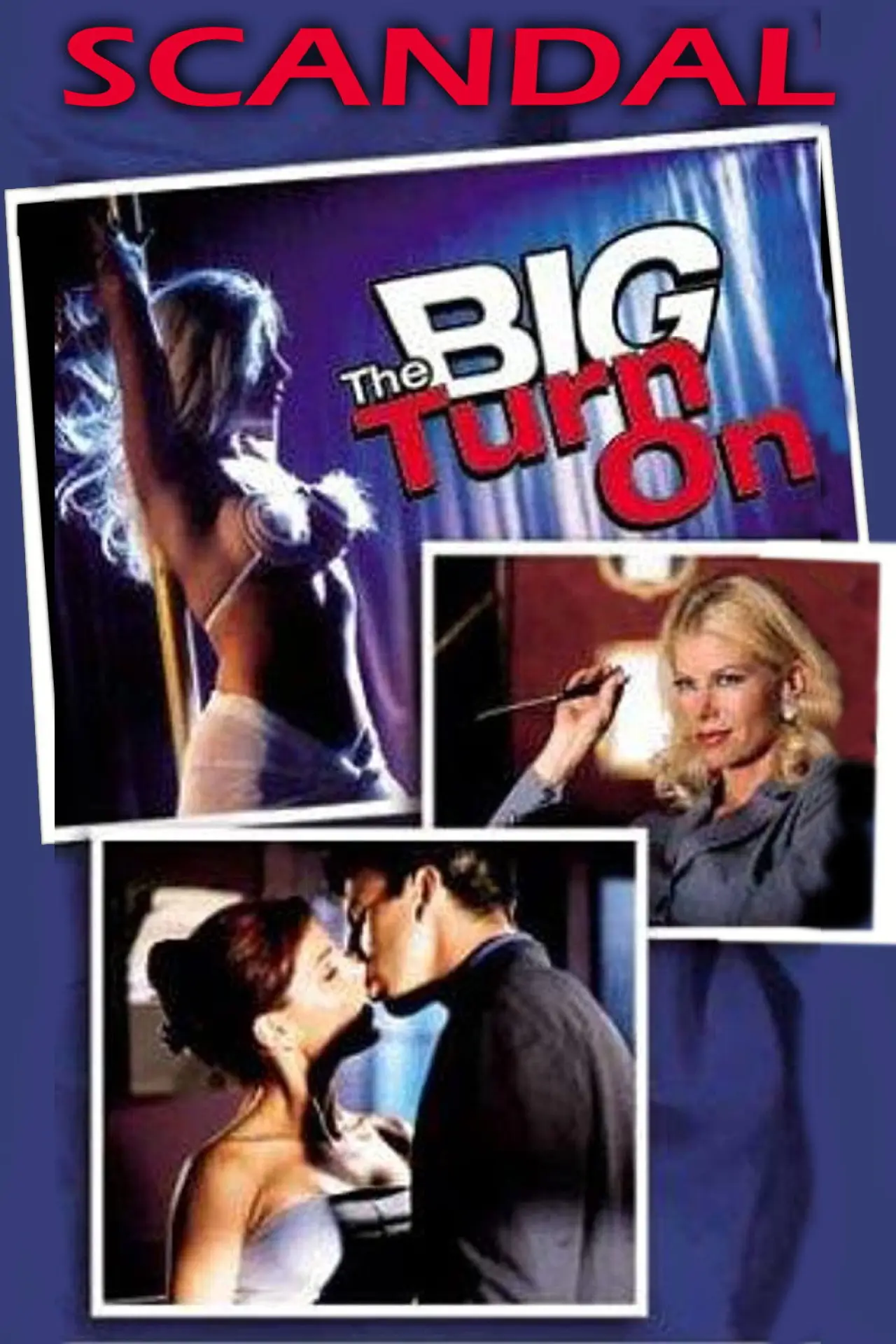 Movie poster "Scandal: The Big Turn On"