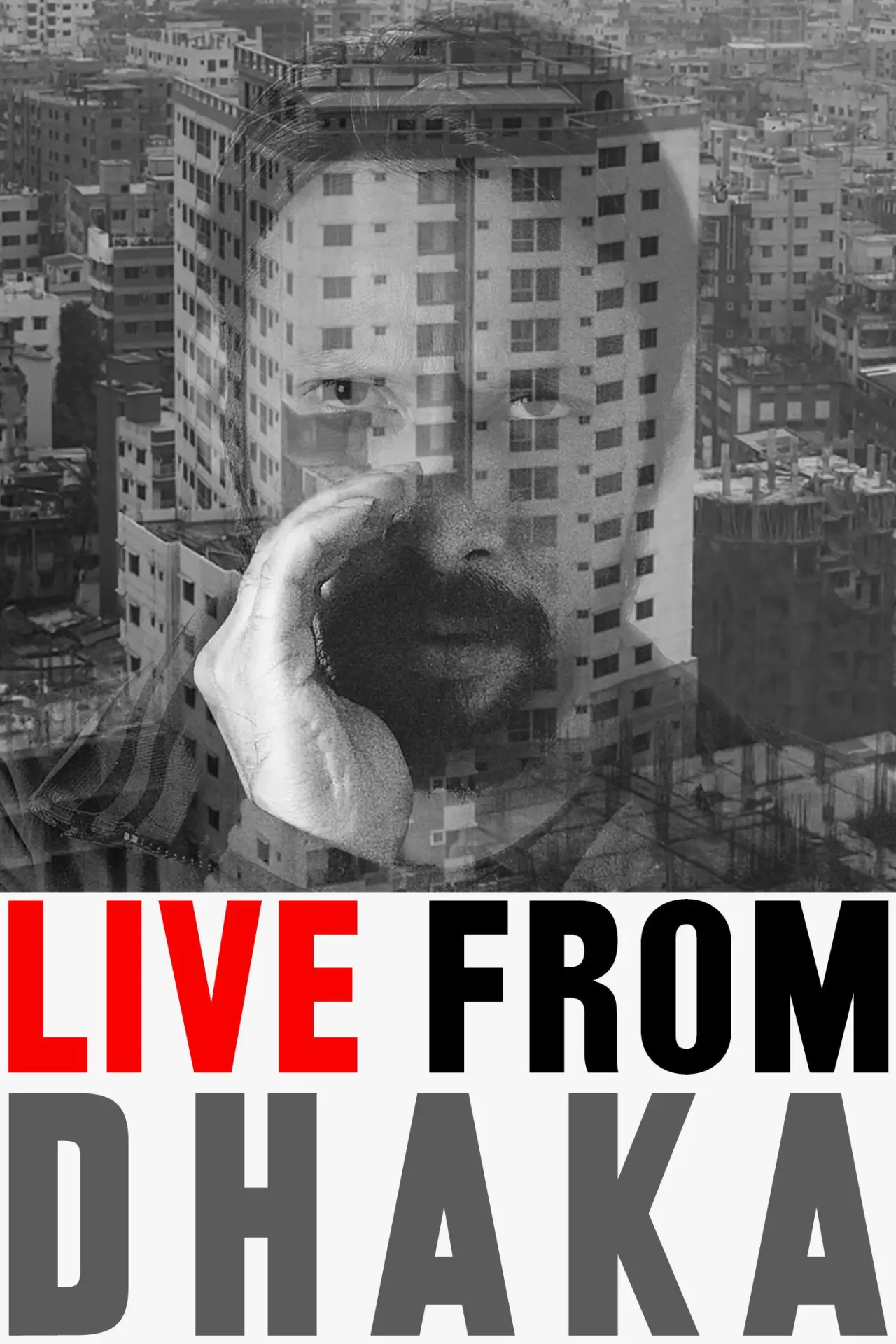 Movie poster "Live from Dhaka"