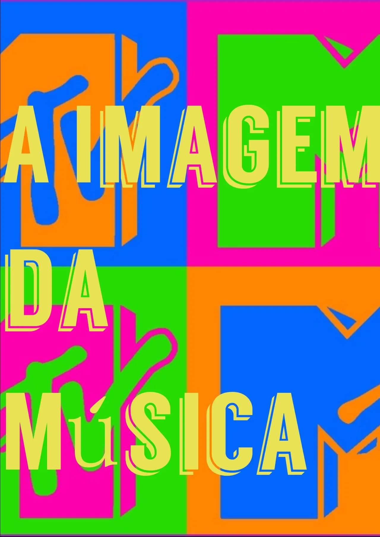 Movie poster "A Imagem da Música - Os Anos de Influência da MTV Brasil"