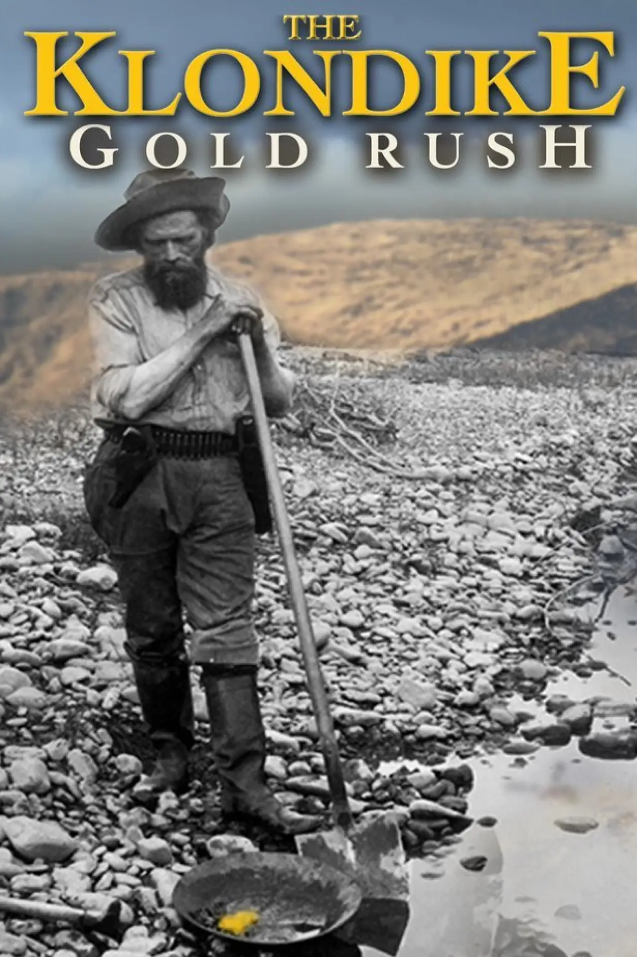 Movie poster "The Klondike Gold Rush"