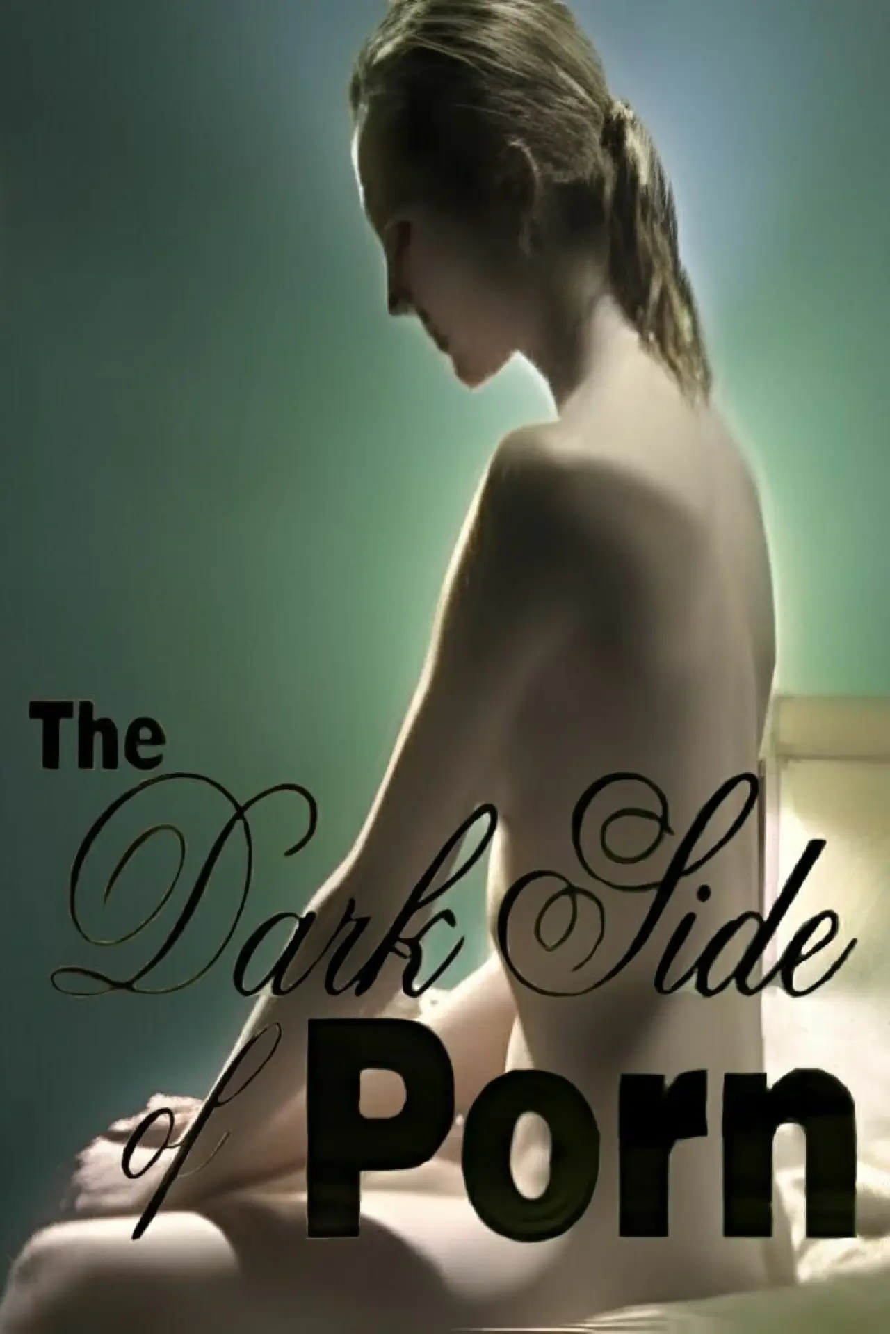 Movie poster "The Dark Side of Porn: The Real Animal Farm"