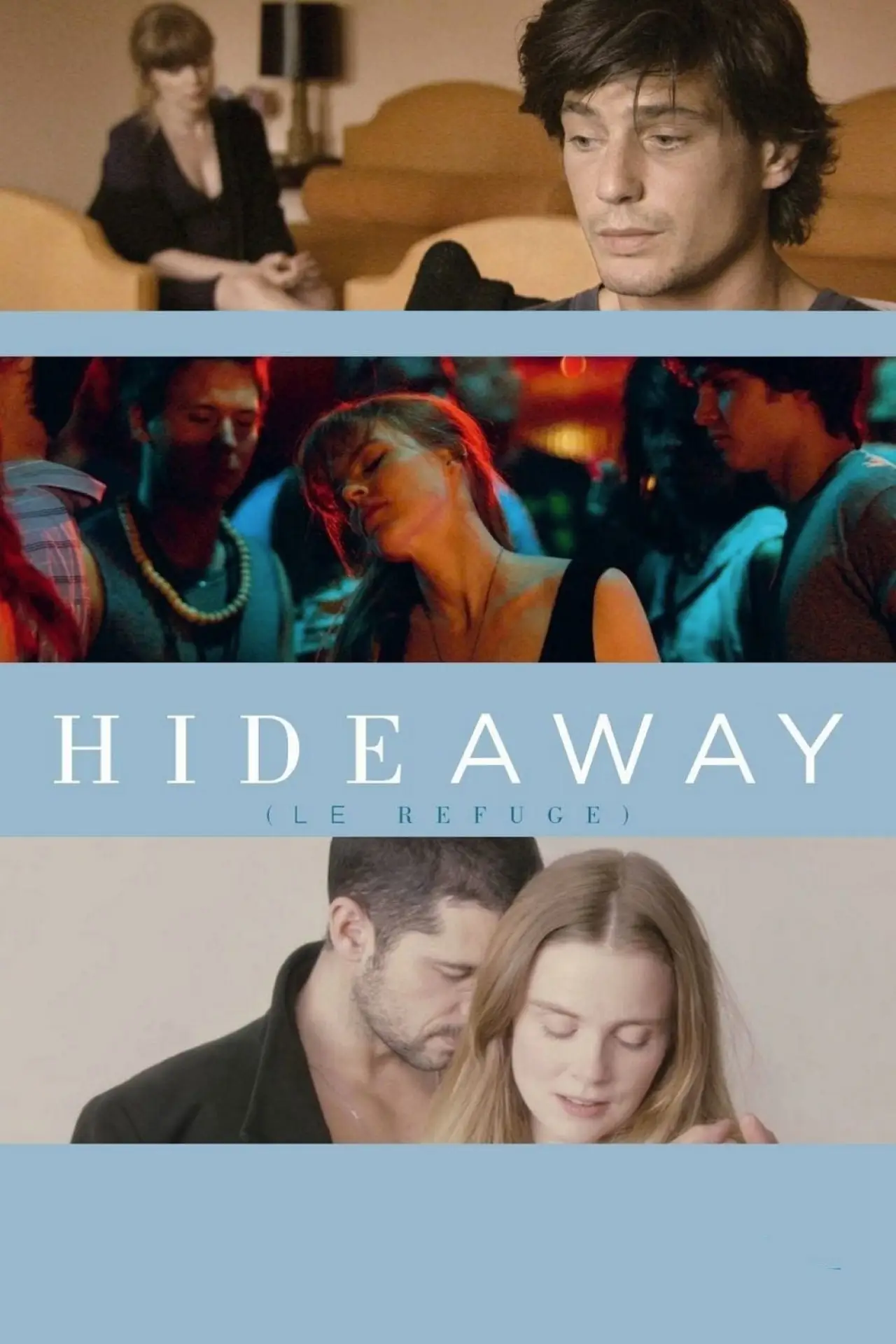 Movie poster "Hideaway (Le refuge)"