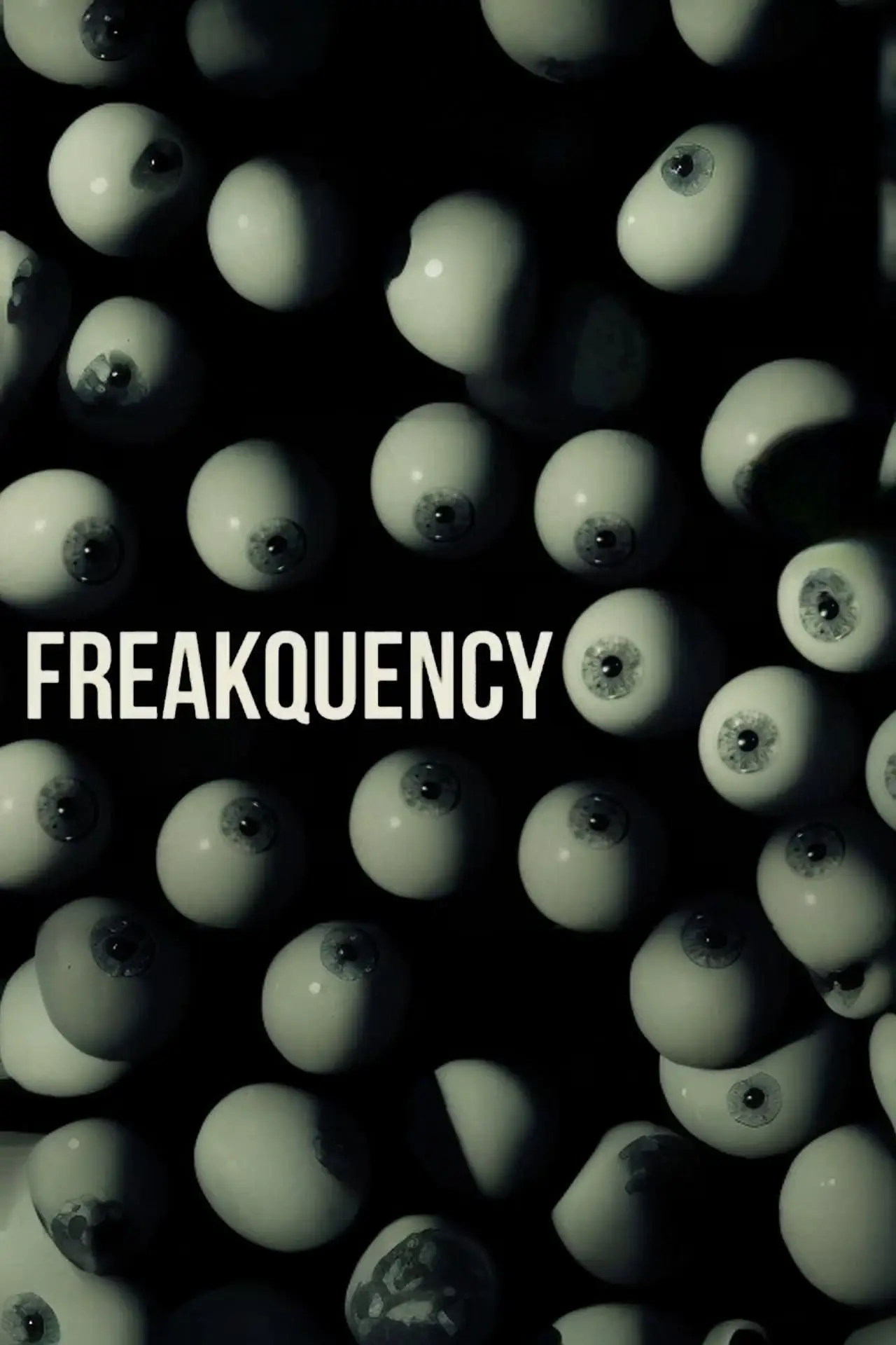 Movie poster "Freakquency"