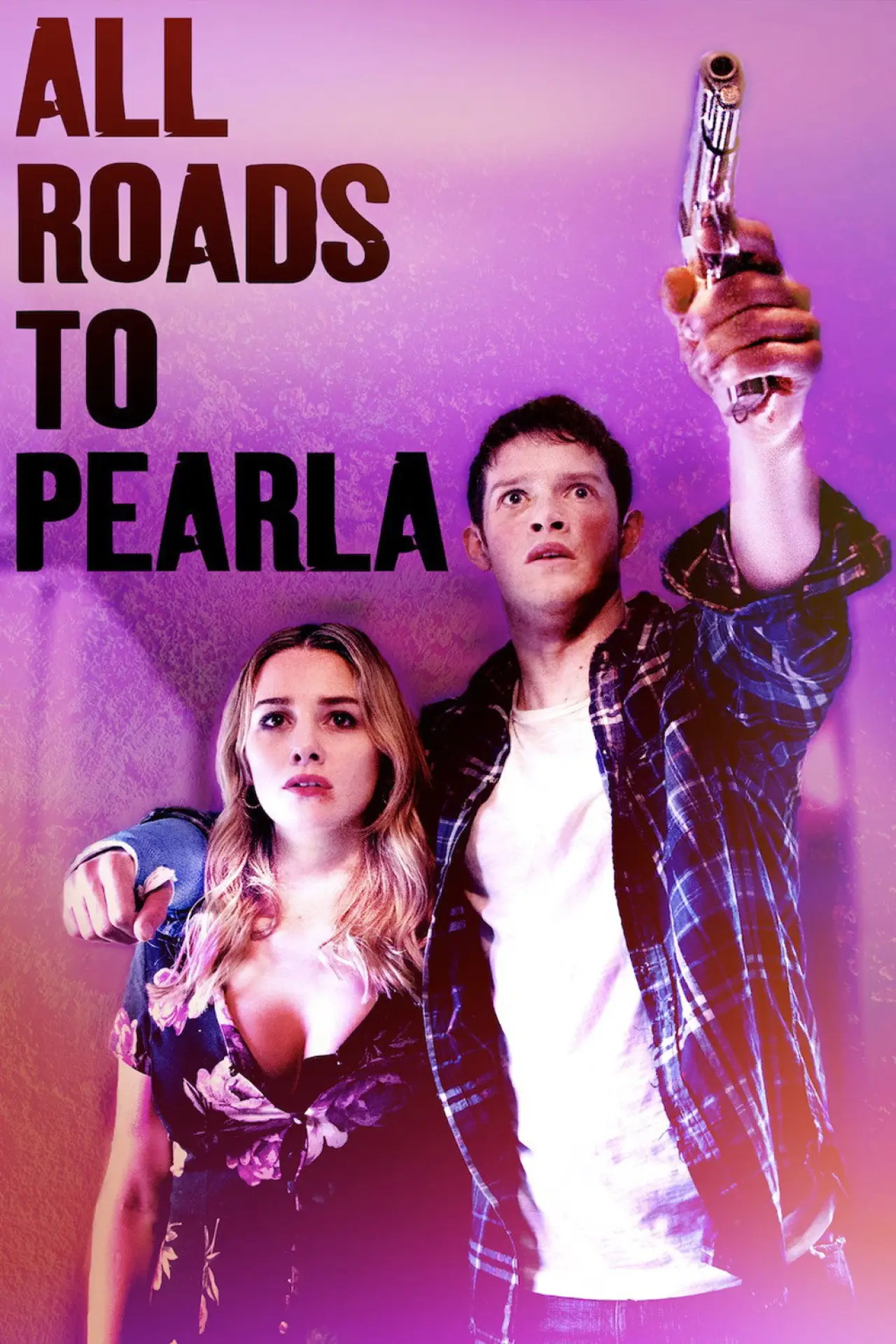 Movie poster "All Roads to Pearla"