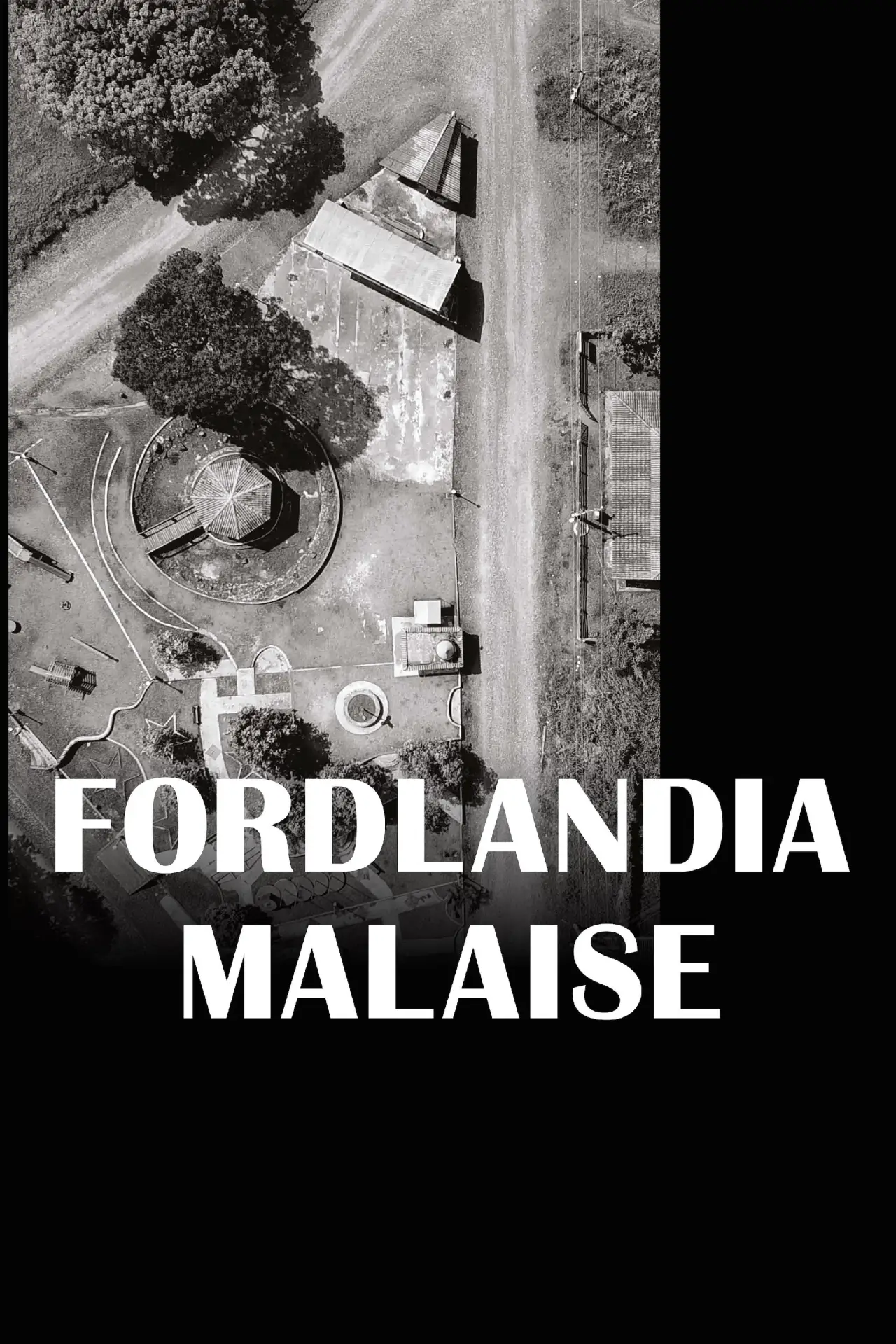 Movie poster "Fordlandia Malaise"