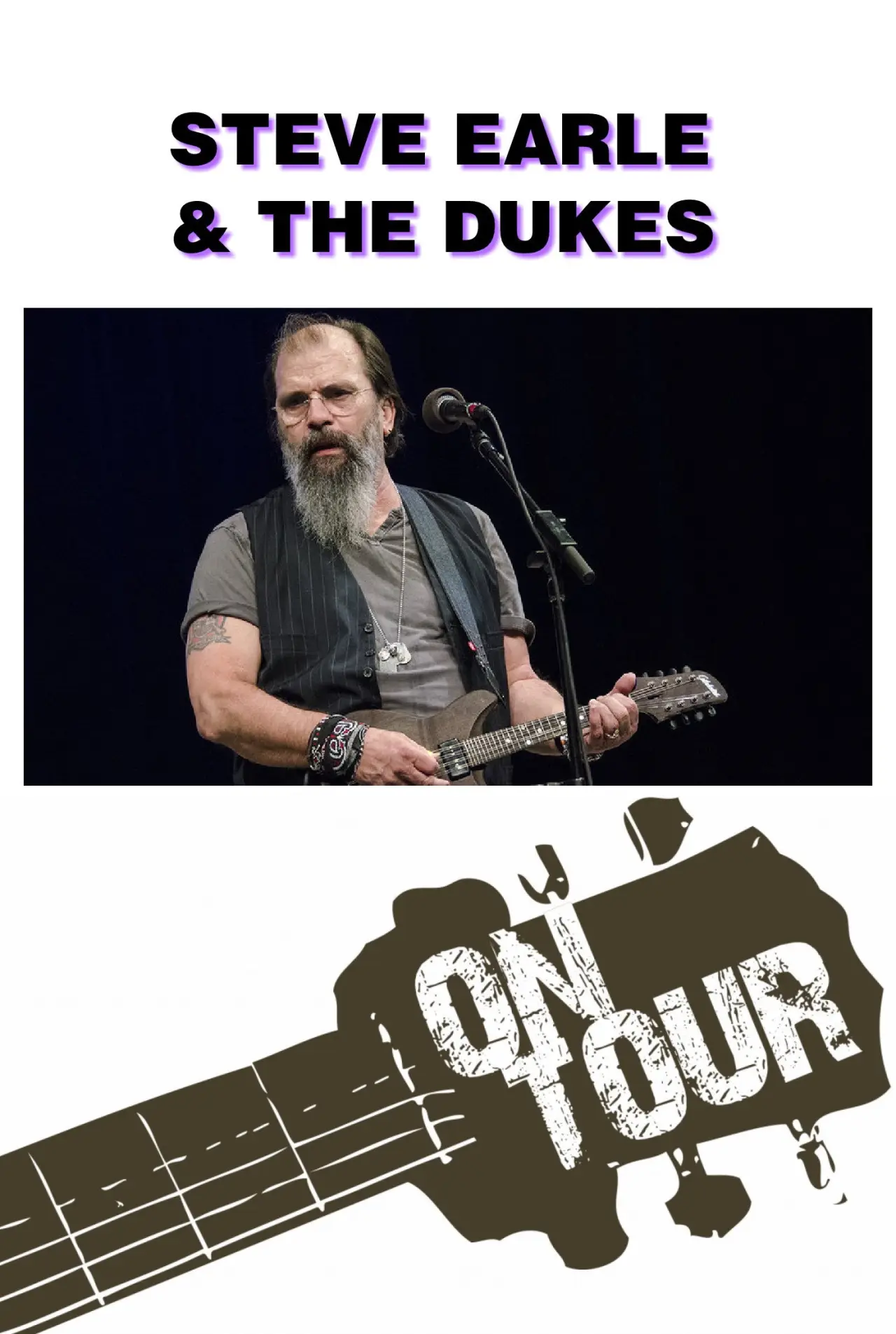 Movie poster "On Tour: Steve Earle & The Dukes"
