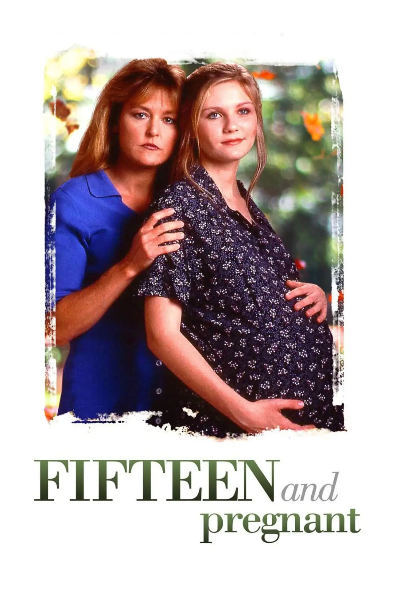 Movie poster "Fifteen and Pregnant"