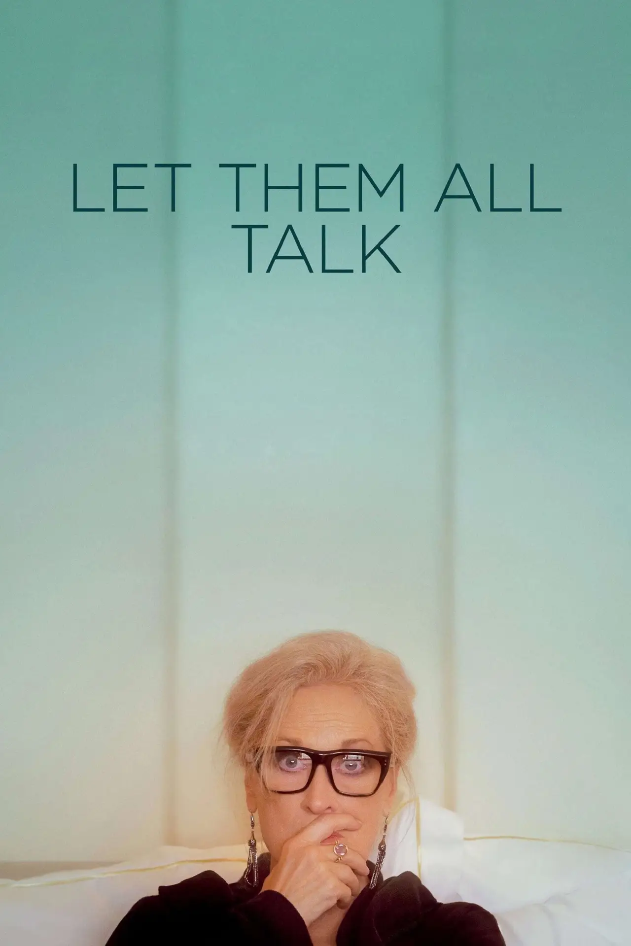 Movie poster "Let Them All Talk"