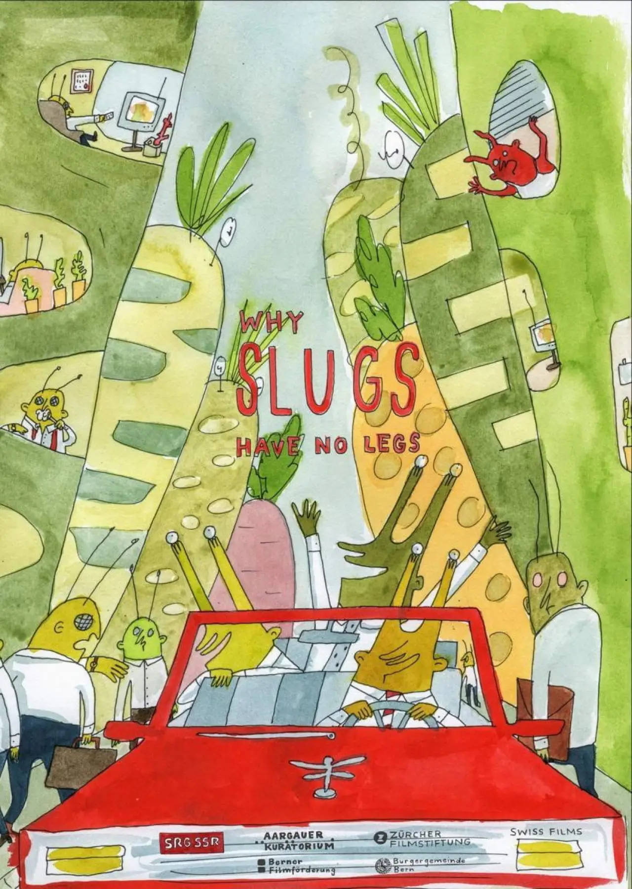 Movie poster "Why Slugs Have No Legs"