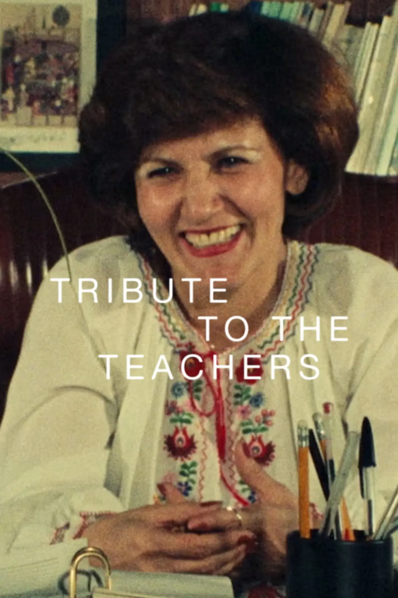 Movie poster "Tribute to the Teachers"