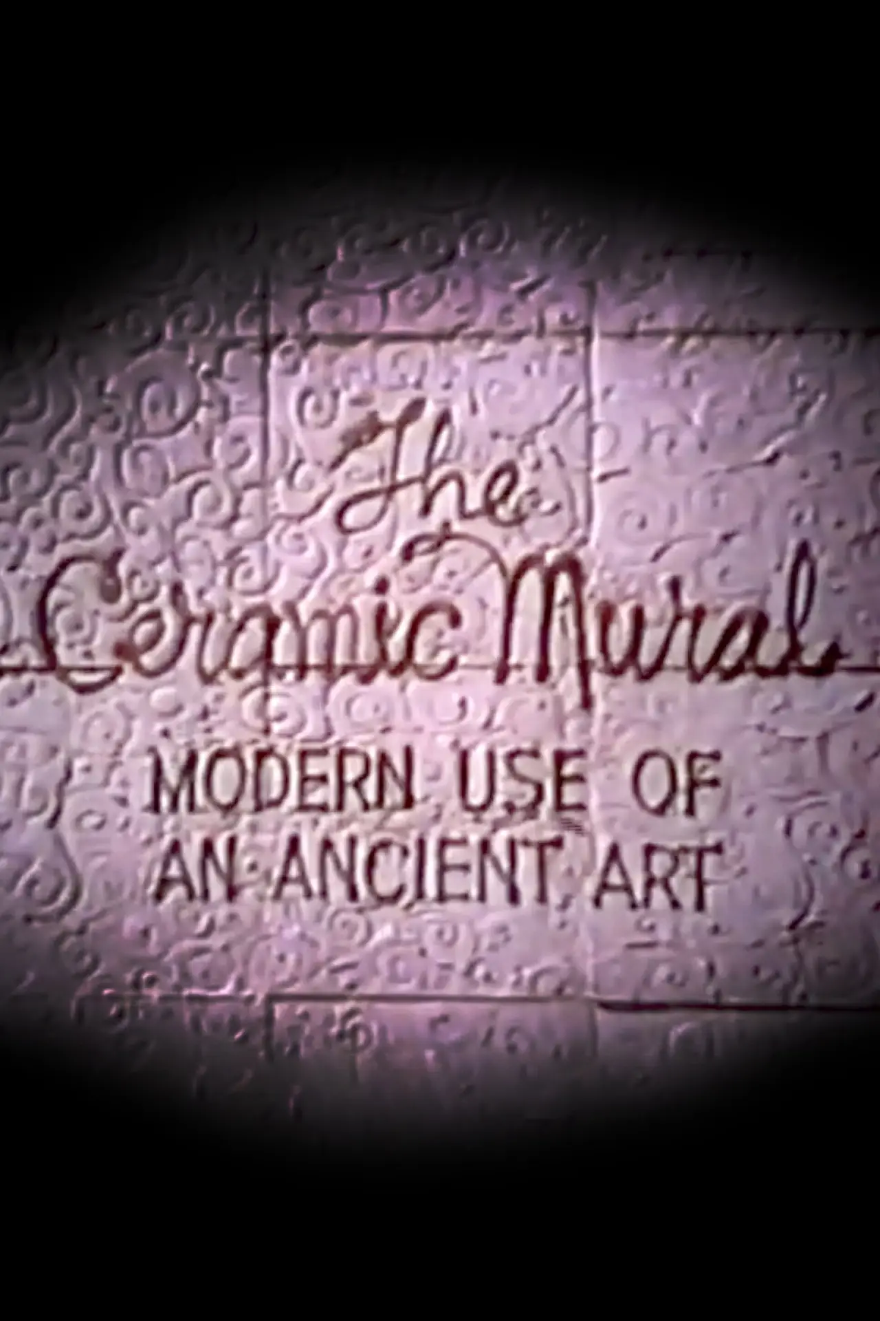 Movie poster "The Ceramic Mural"