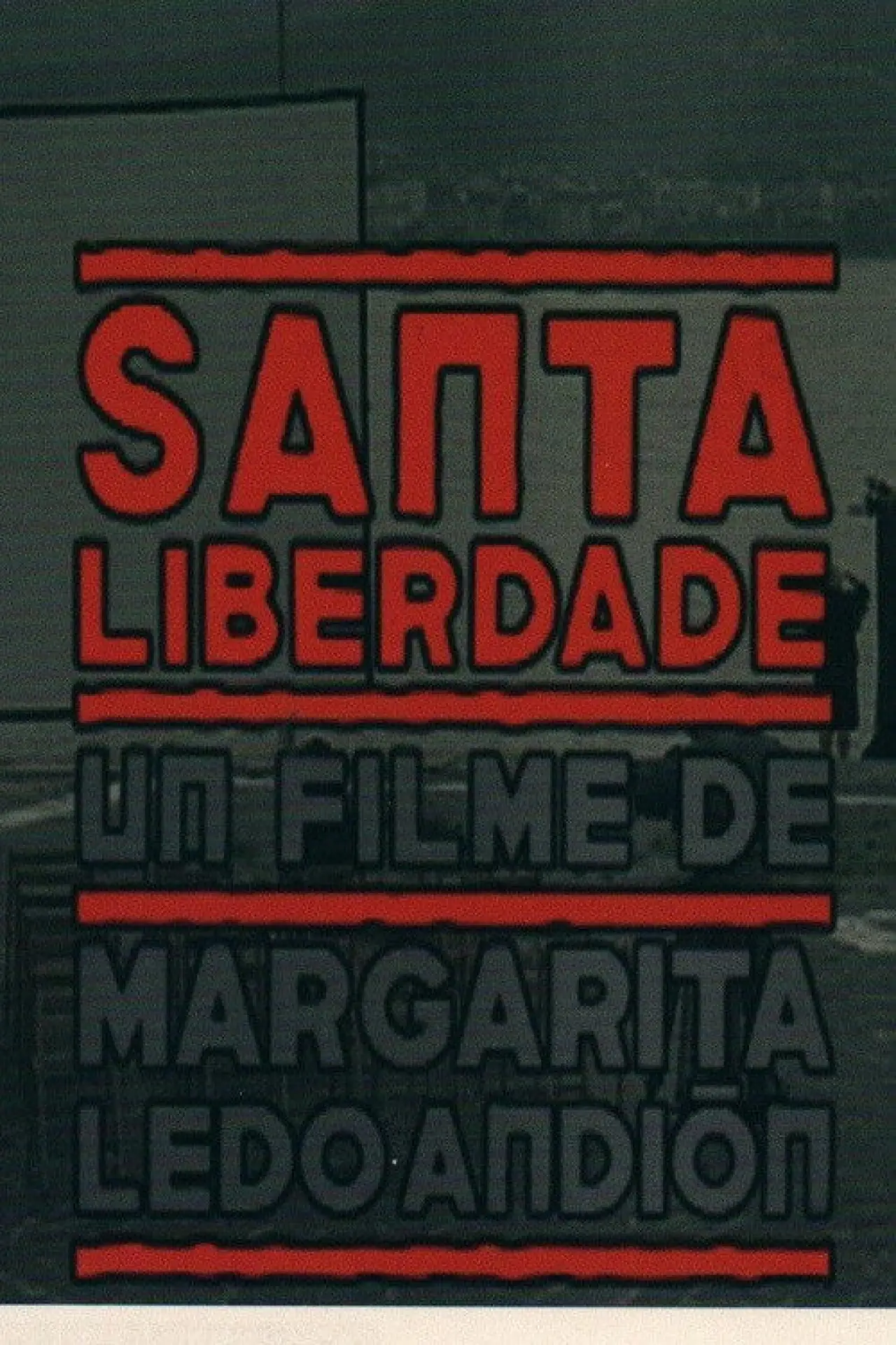 Movie poster "Santa Liberdade"