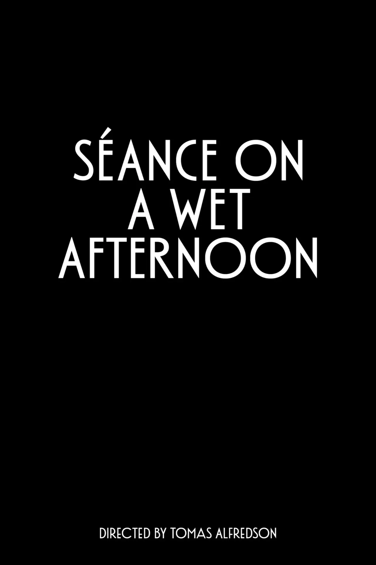 Movie poster "Séance on a Wet Afternoon"
