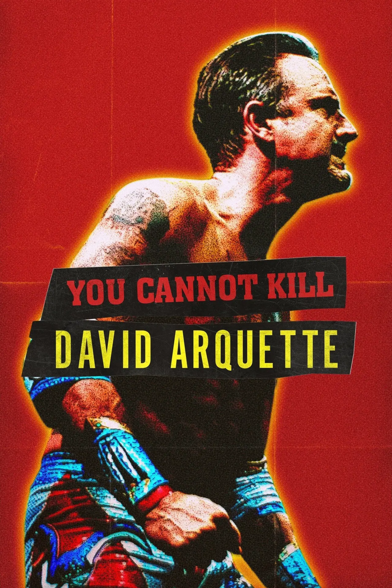 Movie poster "You Cannot Kill David Arquette"