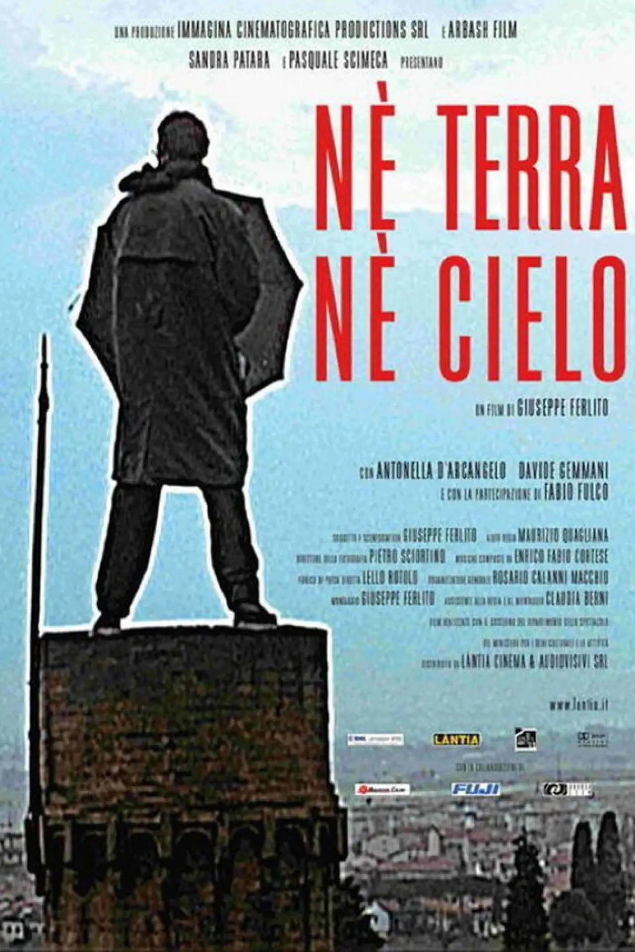 Movie poster "Né terra né cielo"