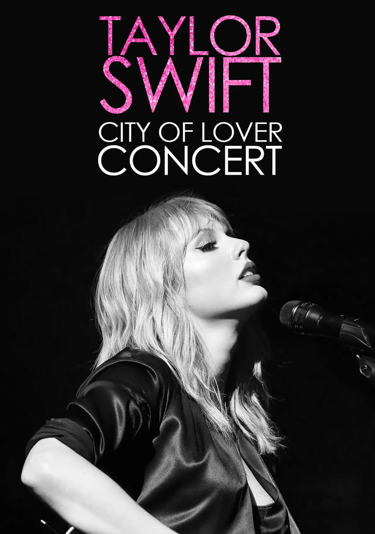 Movie poster "Taylor Swift City of Lover Concert"