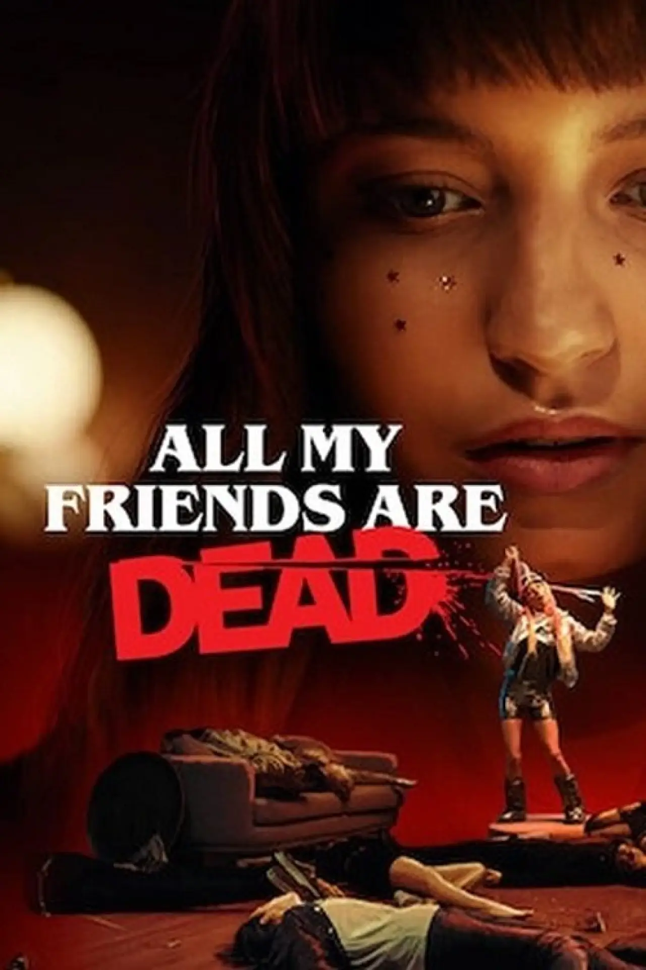 Movie poster "All My Friends Are Dead"