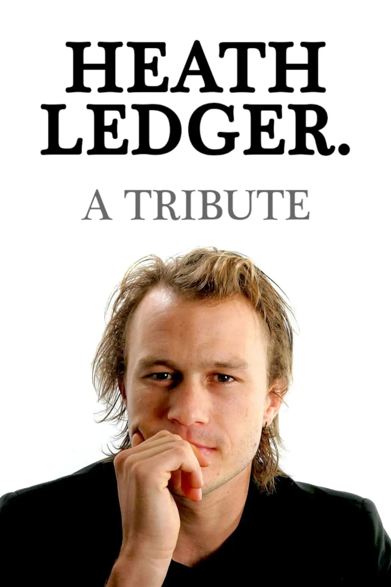 Movie poster "Heath Ledger: A Tribute"