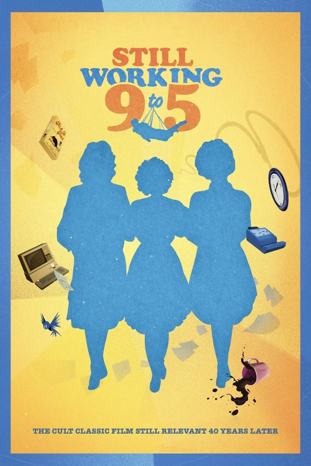 Movie poster "Still Working 9 to 5"