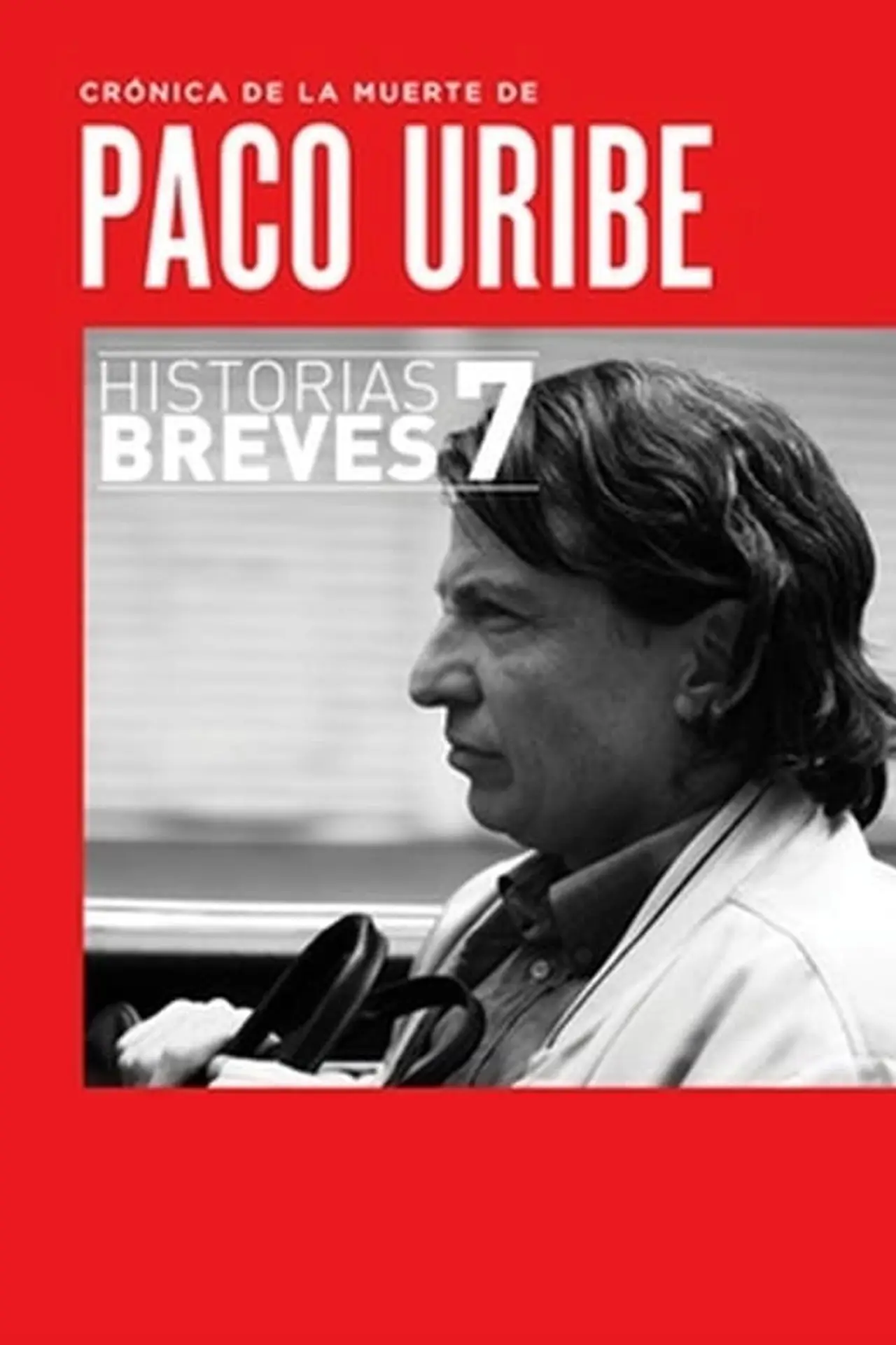Movie poster "Crónica de la muerte de Paco Uribe"
