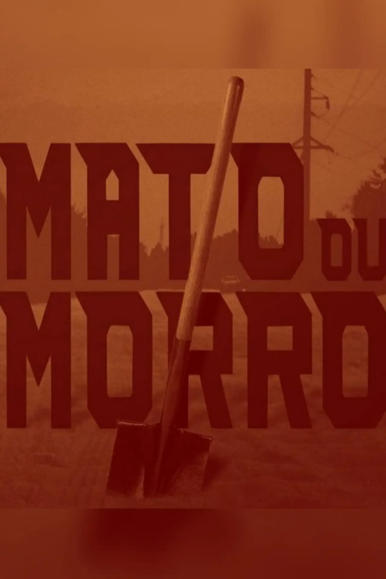 Movie poster "Mato ou Morro"