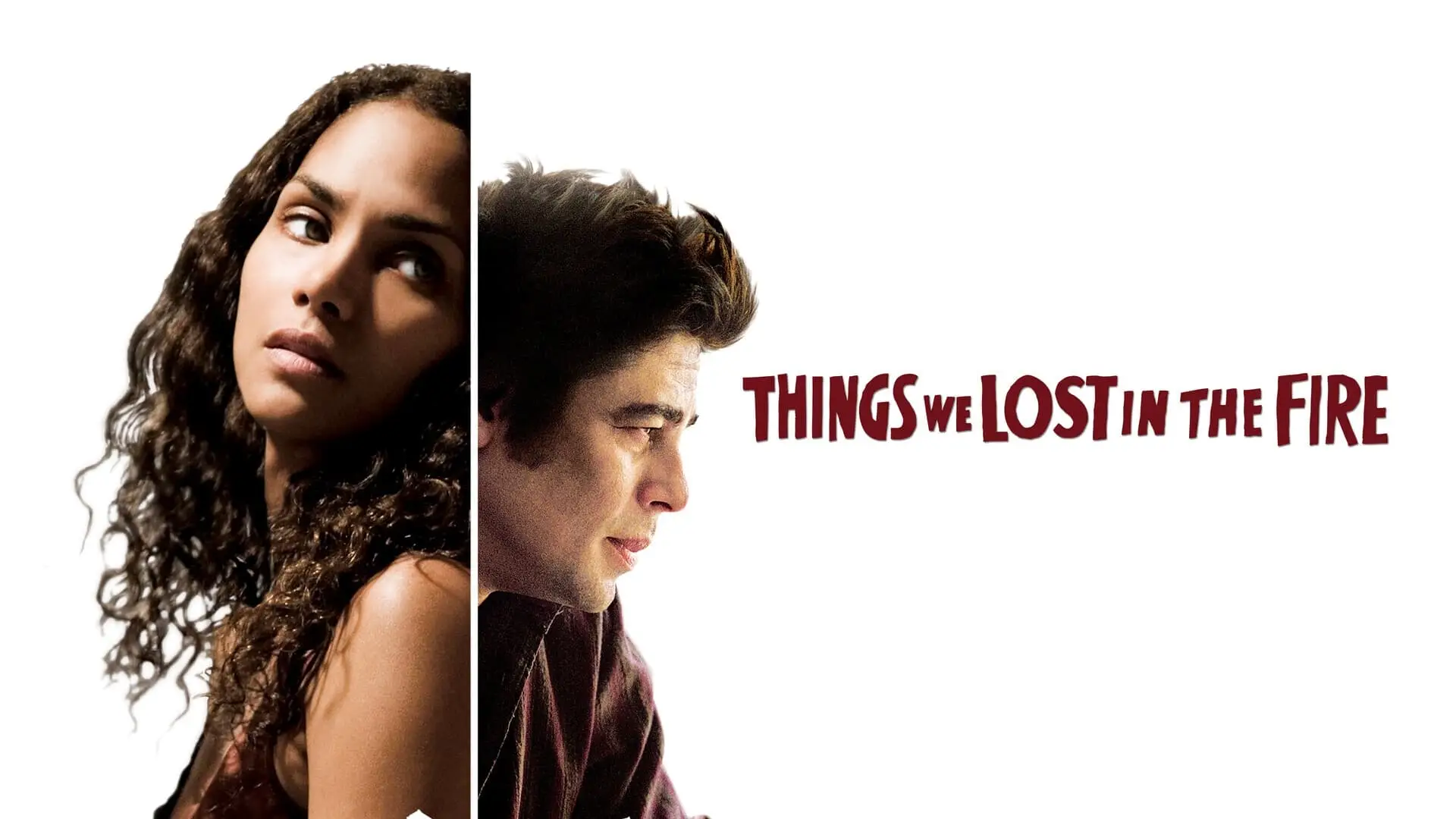 Watch film Things We Lost in the Fire — Things We Lost In The Fire - Trailer