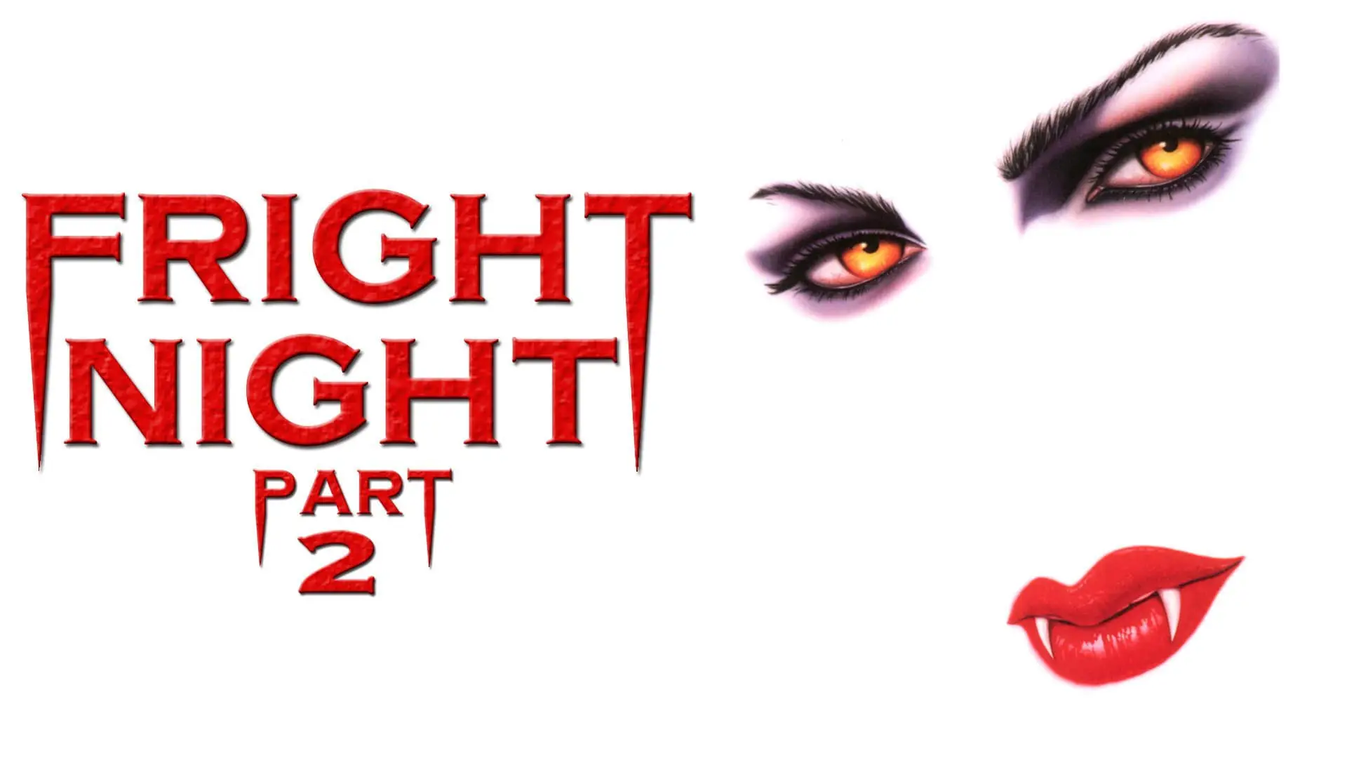 Watch film Fright Night Part 2 — Fright Night - Part 2 ≣ 1988 ≣ Trailer