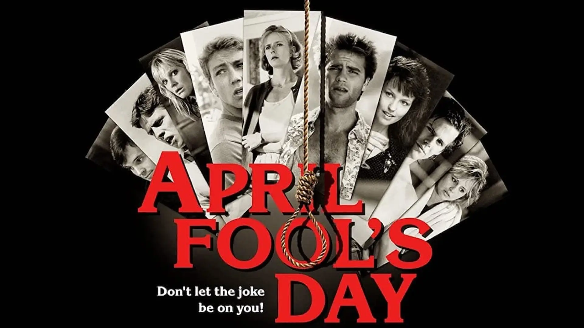 Watch film April Fool's Day — APRIL FOOL'S DAY: Behind The Scene with Deborah Goodrich Royce