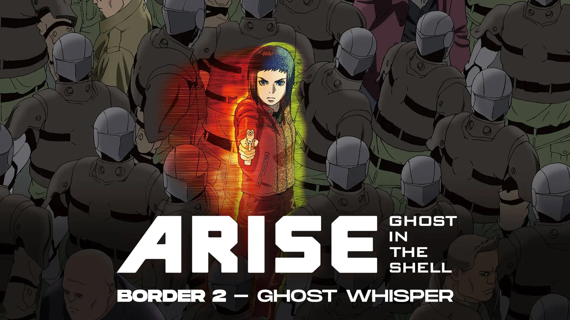 Watch film Ghost in the Shell: Arise - Border 2: Ghost Whispers — Ghost in the Shell: Arise - borders 1 & 2 - Coming Soon - Trailer