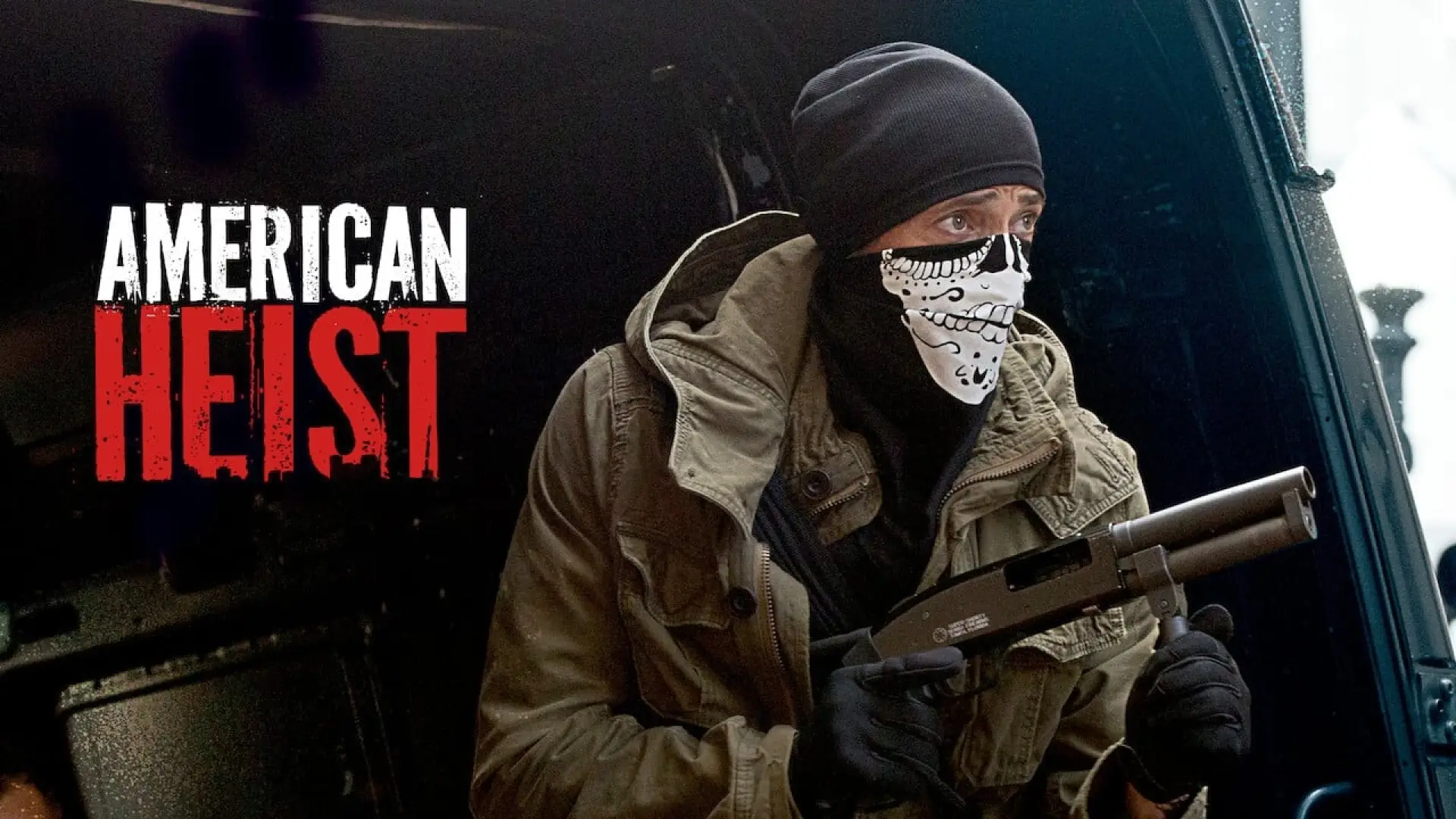 Watch film American Heist — Official International Trailer