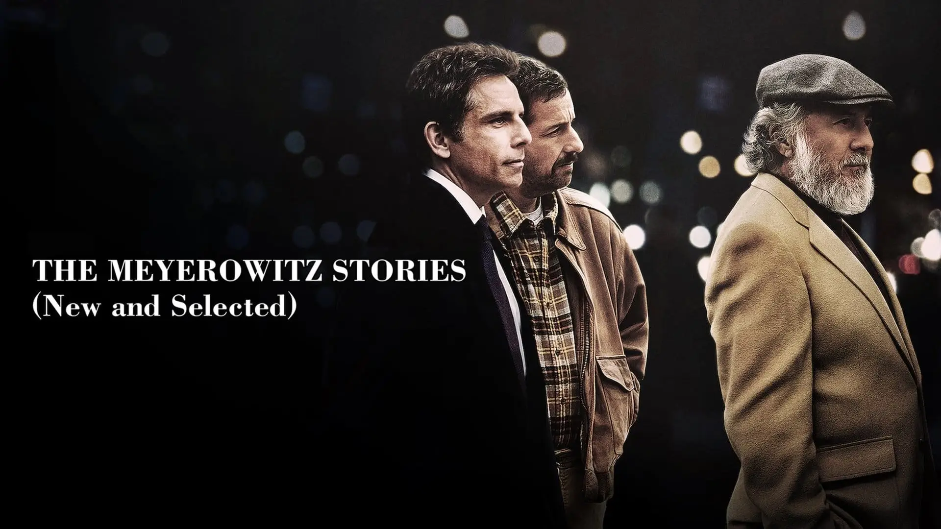 Watch film The Meyerowitz Stories (New and Selected) | The Meyerowitz Stories (New and Selected) | Official Trailer [HD] | Netflix