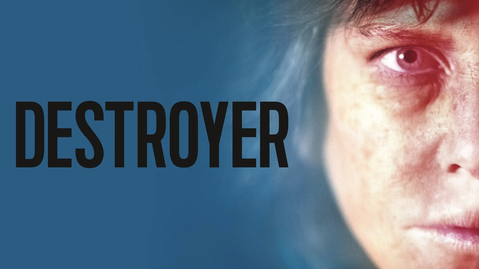 Watch film Destroyer — DESTROYER | Official Trailer