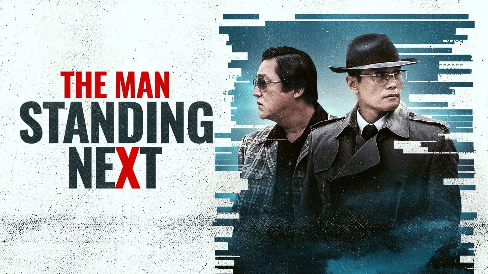 Watch film The Man Standing Next — THE MAN STANDING NEXT - The Making Of