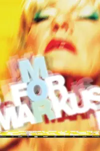 Poster to the movie "M for Markus" #1001267