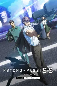 Psycho-Pass: Sinners of the System - Case.2 First Guardian