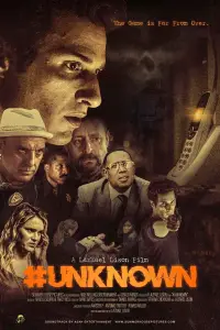 Poster to the movie "#Unknown" #715392